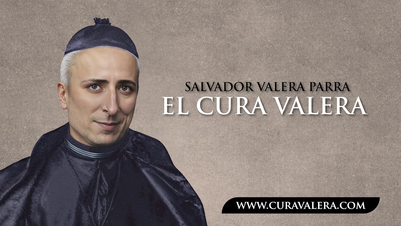 Salvador Valera Parra: El Cura Valera