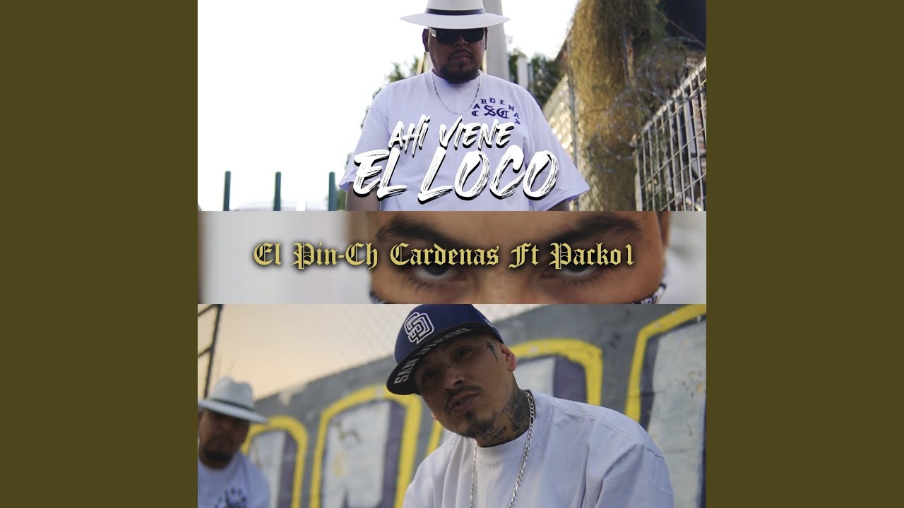 Ahí Viene El Loco