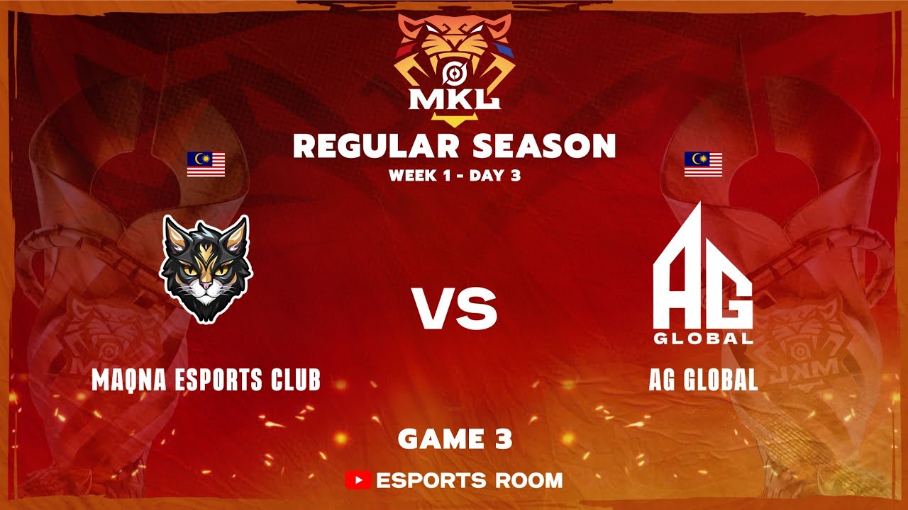 MAQNA ESPORTS CLUB vs AG GLOBAL - Game 3 | HOK MKL SPRING 2026 - WEEK 1 DAY 3
