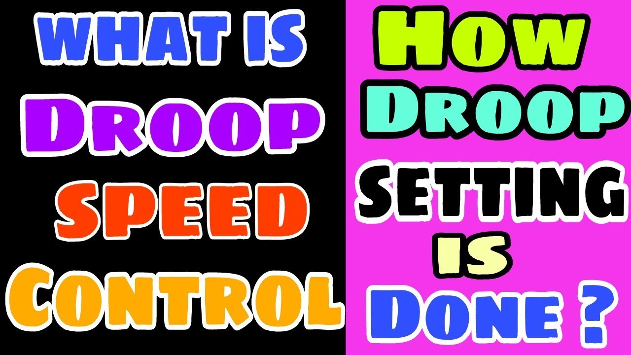 What is Droop speed control ? | Droop setting in governor ? | Droop setting in generator ?