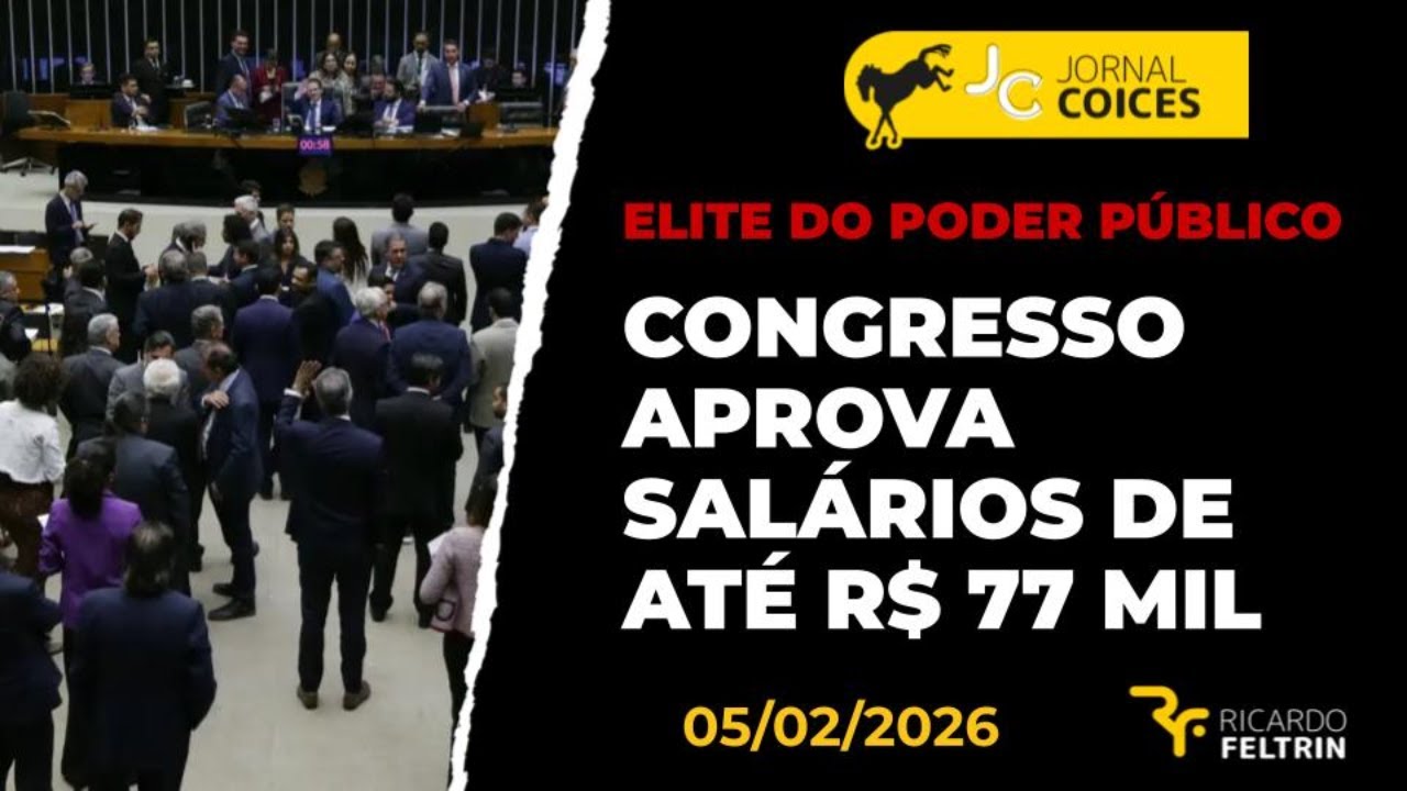 JC - CONGRESSO APROVA SALÁRIOS DE 'APENAS' R$ 77 MIL