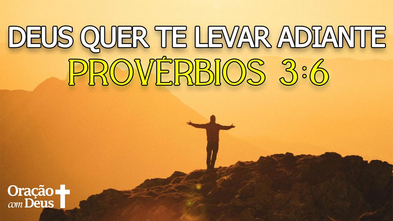 Provérbios 3:6 | Quando Você Entrega Seus Caminhos a Deus, Tudo Muda 
