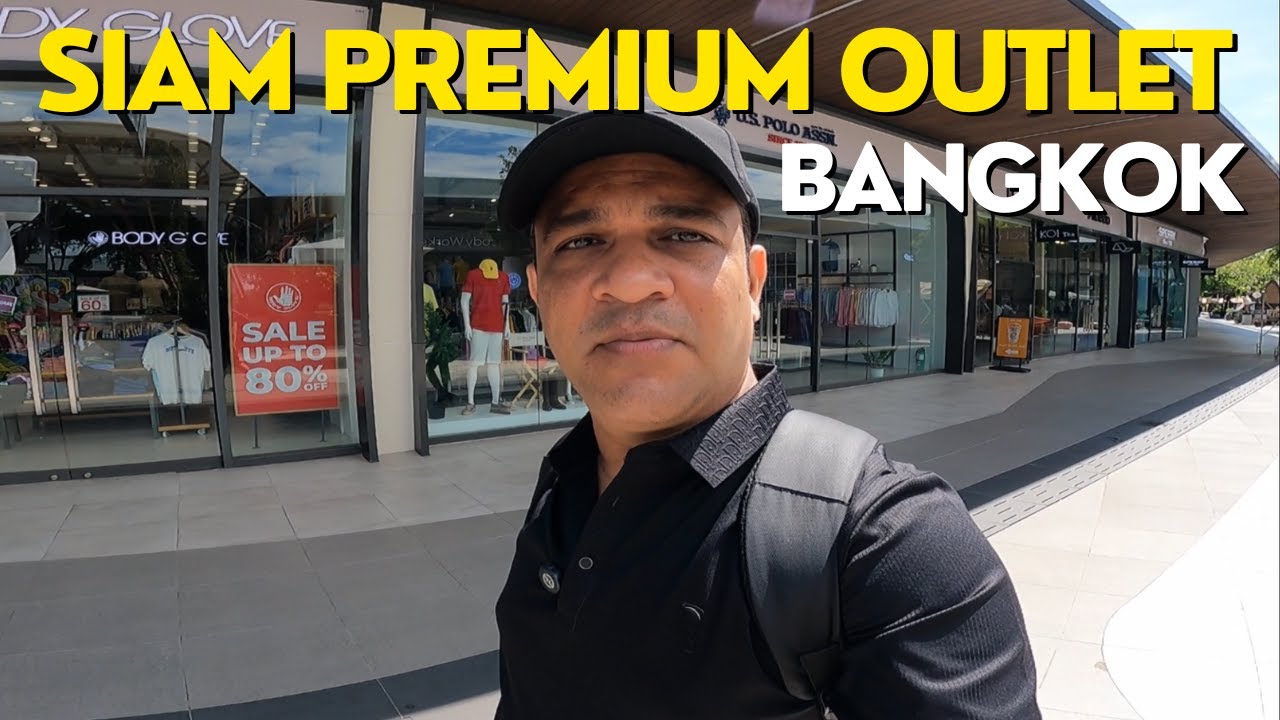 SIAM PREMIUM OUTLET BANGKOK