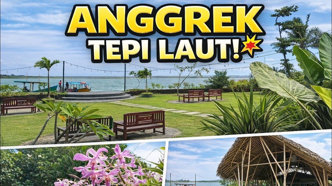 🔥 ANGGREK DI TEPI LAUT! SURVEI MUARA RESTO & ANGGREK MBak ERNA