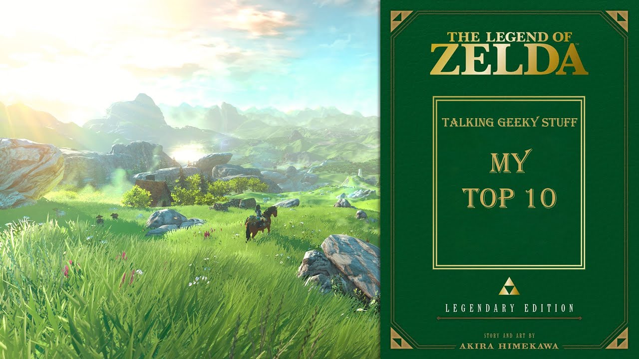 Talking Geeky Stuff: My Legend of Zelda Top10 games
