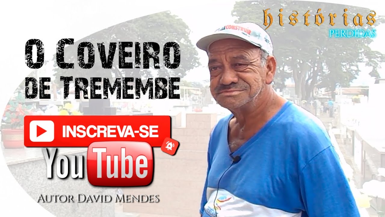 O Coveiro de Tremembé - Histórias Perdidas - Episódio 6