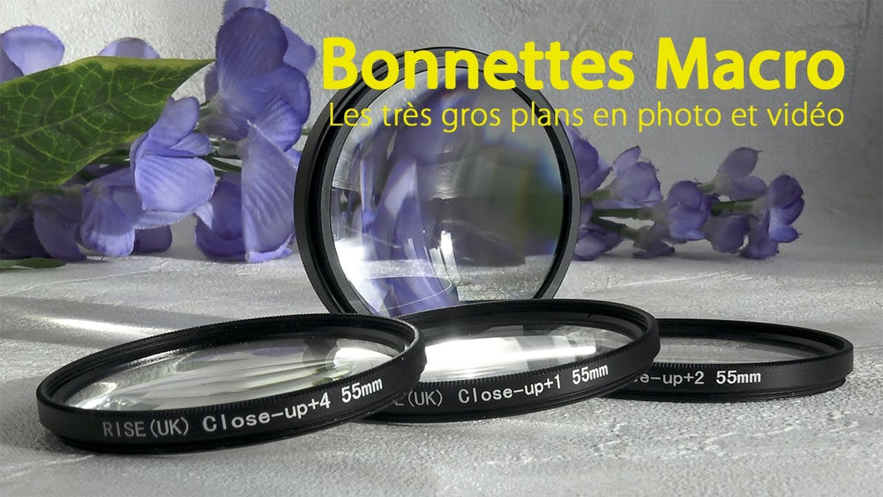 Les Bonnettes Macro : La Meilleure Solution Macro à petit budget avec les lentilles closeUp.
