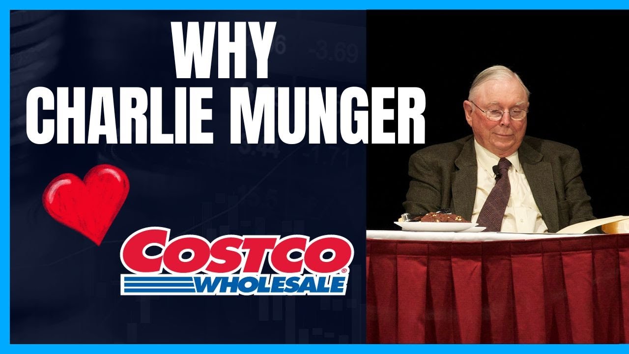 Why Charlie Munger Loved Costco Stock
