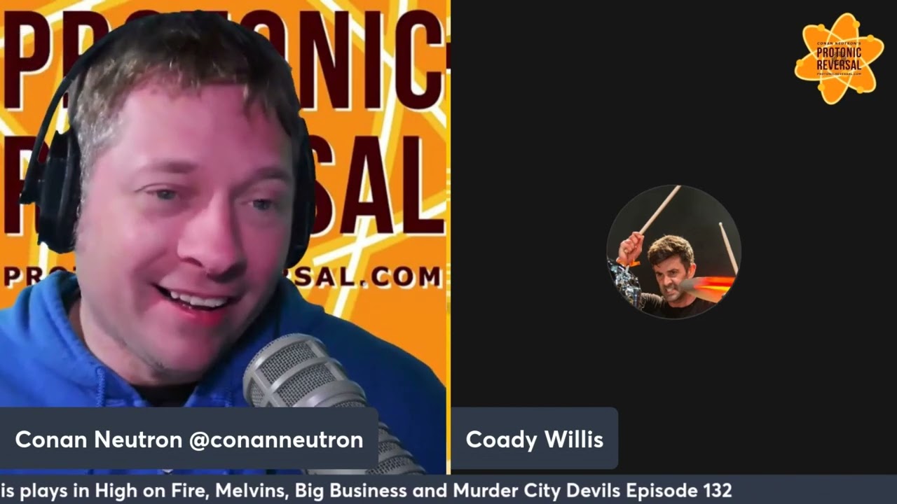 Coady Willis - Conan Neutron&rsquo;s Protonic Reversal-Ep388: 10th Anniversary Episode