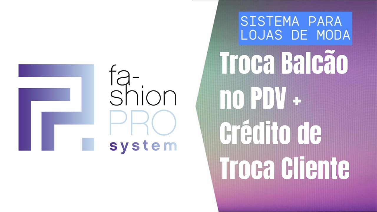 Troca no balcão e geração de crédito para o cliente usar depois
