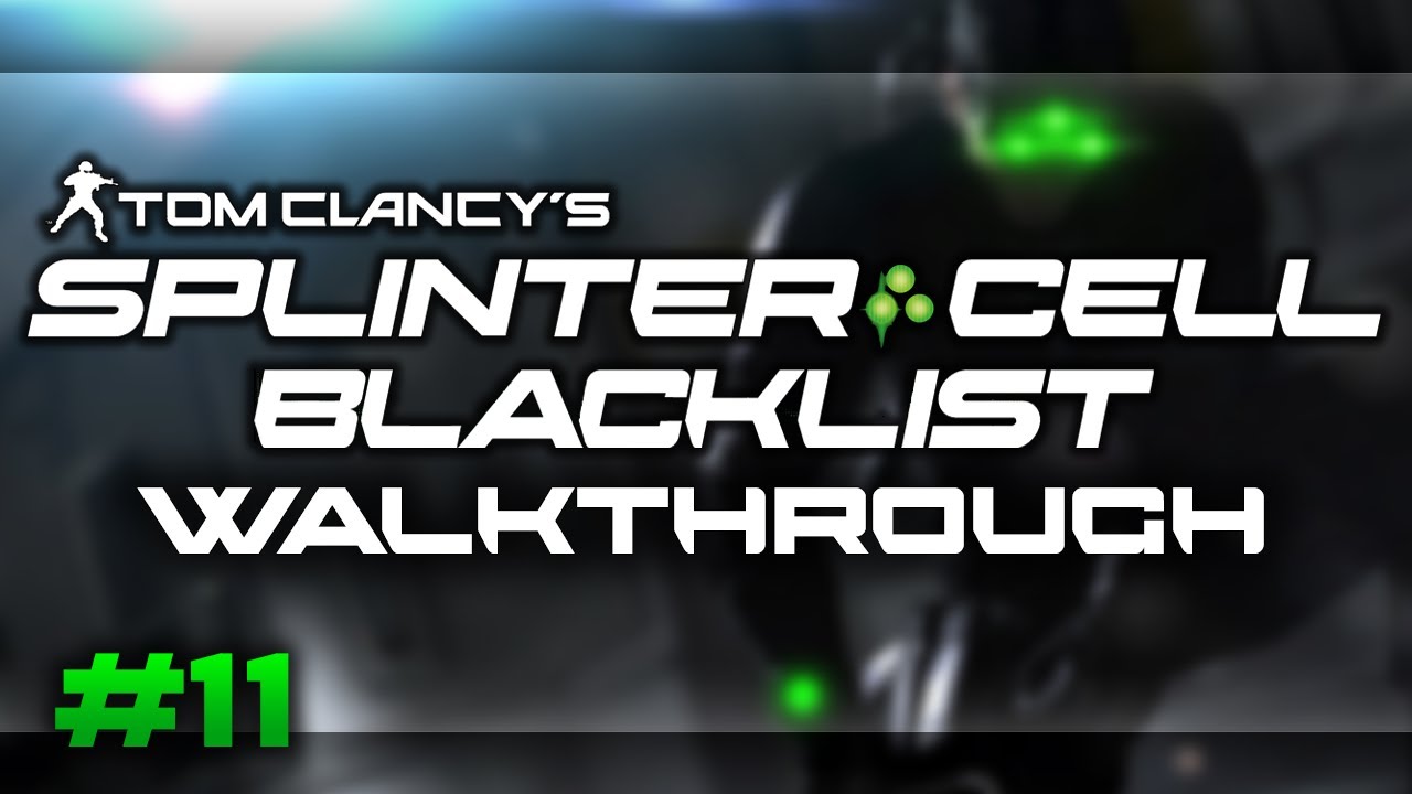 Splinter Cell: Blacklist : Walkthrough/Gameplay Part 11 [ Site F / The End ]