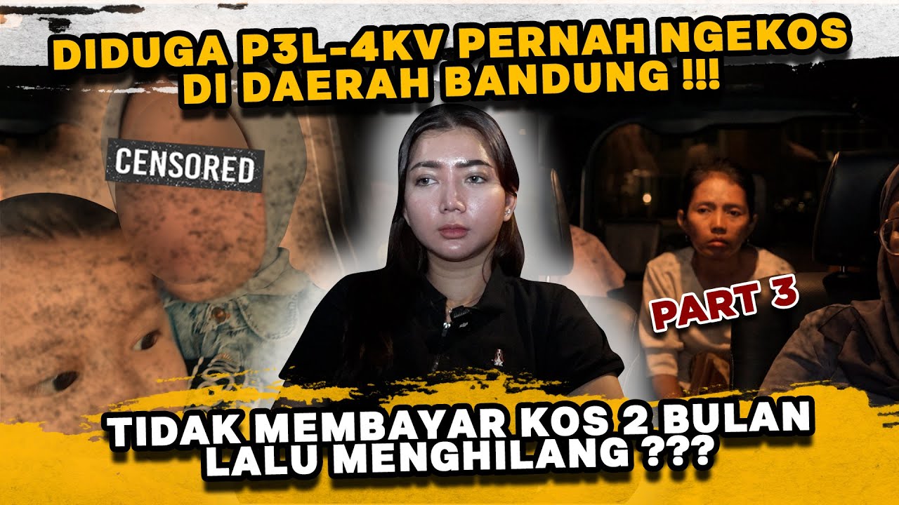 MENELUSURI JEJAK DIDUGA P3L-4KV DI DAERAH BANDUNG !!! SEMPAT NGEKOS LALU MENGHILANG ???