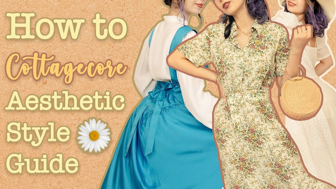 Cottagecore Aesthetic Guide | Internet Style