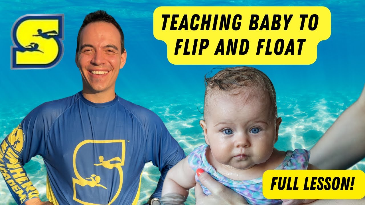 TEACHING BABY TO FLIP OVER AND FLOAT IN THE POOL