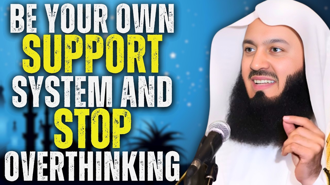 Tawakkul: The Secret to a Mind That Never Breaks | Mufti Menk