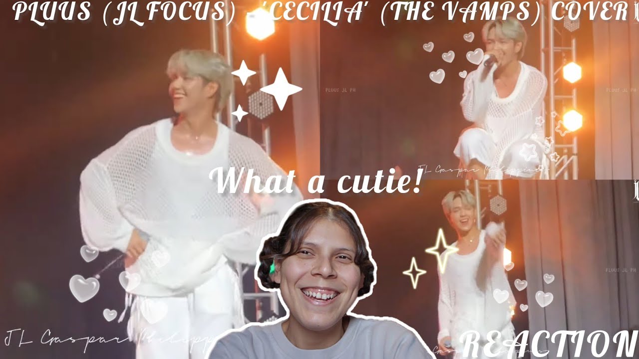 REACTION | PLUUS (JL Focus) - 'Cecilia' (The Vamps) Cover