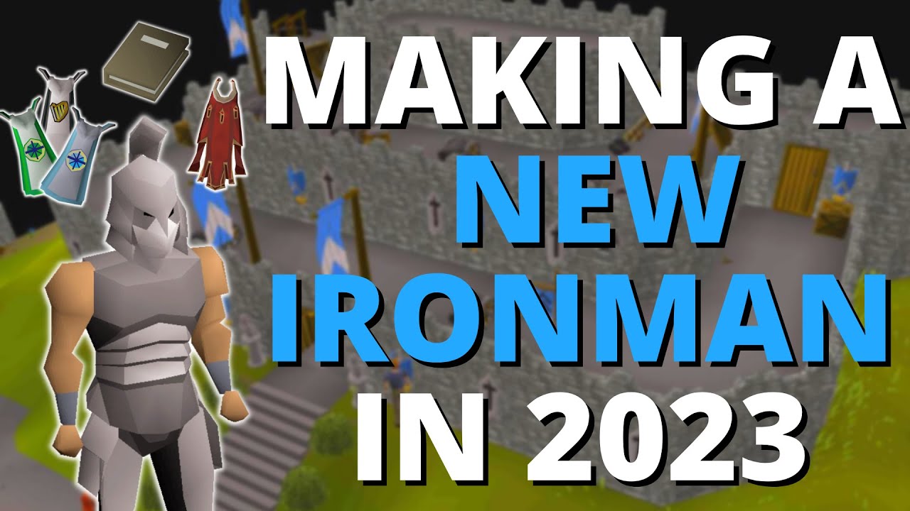 Создание нового Ironman в OSRS с нуля в 2023 году