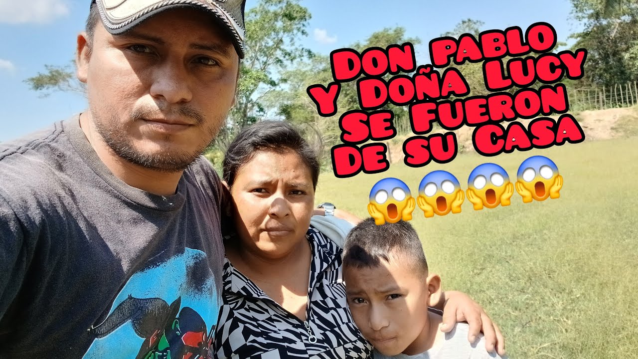 🚨🚨Don Pablo Y Doña Lucy Deciden😭Abandonar😱😱 Su Casa 🏡 Vean Q es lo Q Les Pasa😭😱😱😱😱