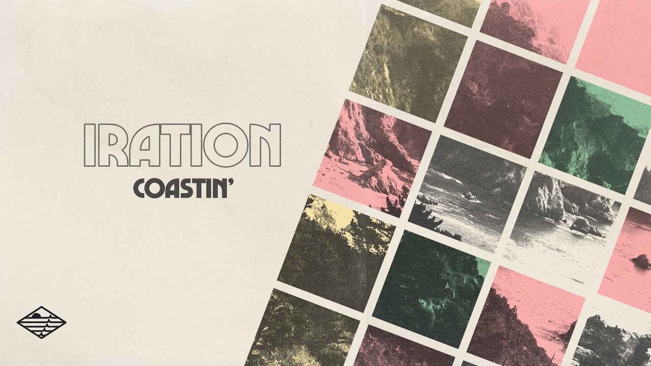 Coastin' (Official Lyric Video) | IRATION