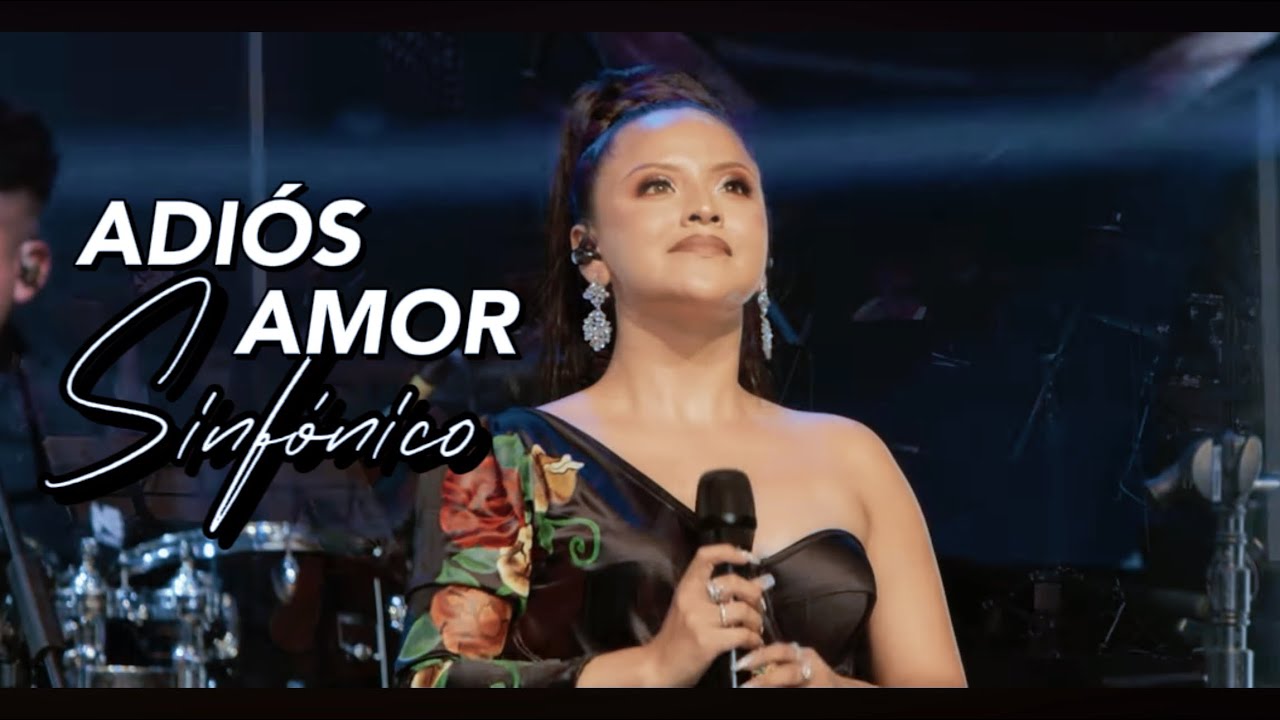 Nayda Gutiérrez SINFÓNICO - ADIÓS AMOR