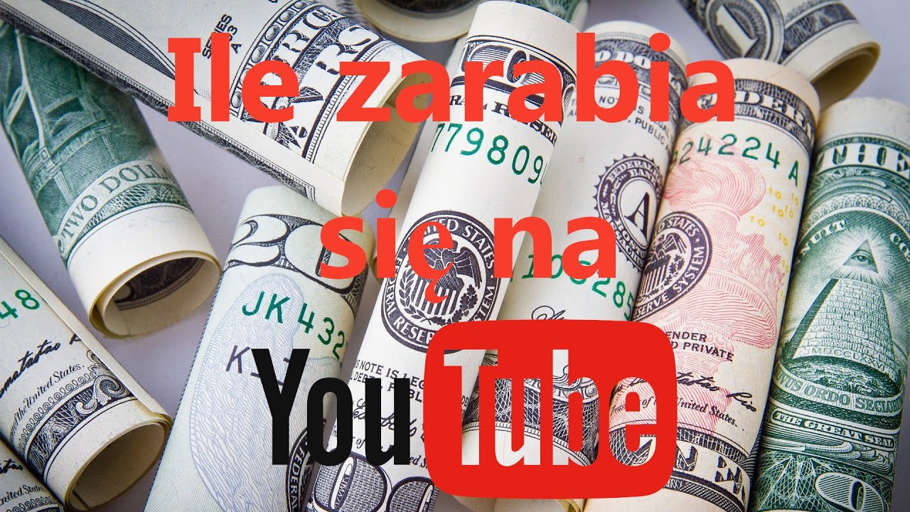 Ile zarabia się na YouTube za 1000 wyświetleń