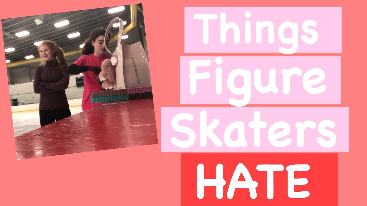 things figure skaters hate #2