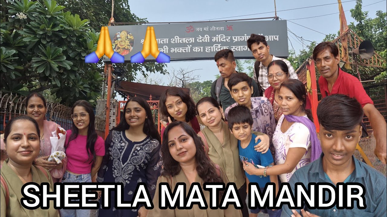 SHEETLA MATA MANDIR 🙏🥰 || GURGAON || RITIKA GUPTA VLOGS ||