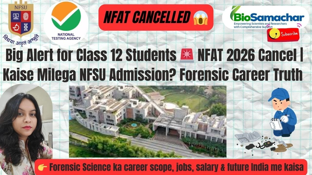 Class 12 Ke Baad Forensic Science? 😨NFAT 2026 Cancel | NFSU Admission + Salary & Career Scope#viral