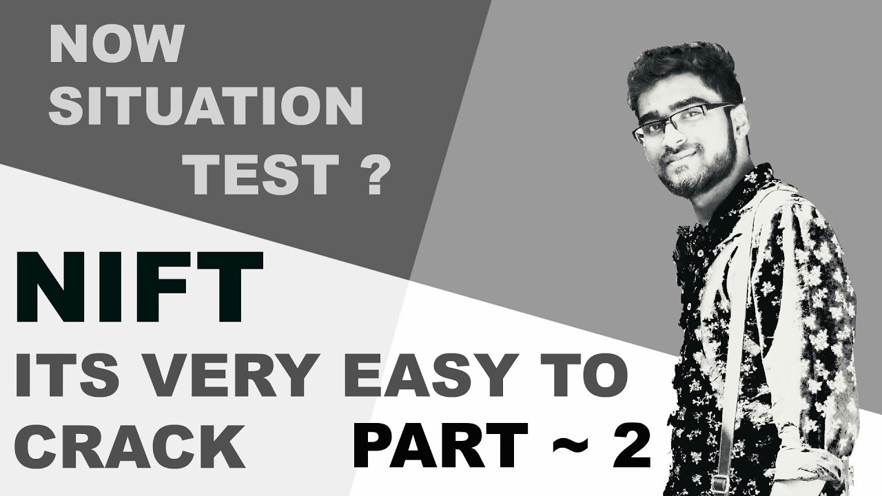 How to Crack NIFT Situation Test