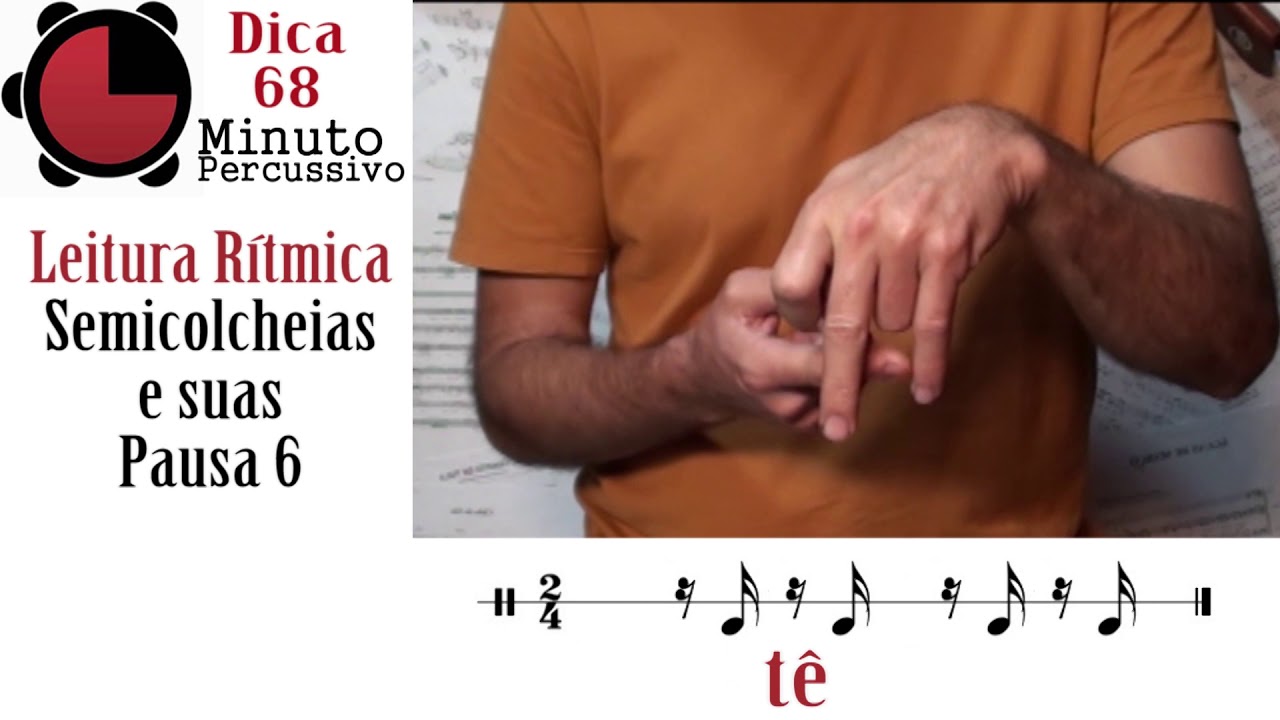 Leitura Rítmica - Semicolcheia e sua pausa 6