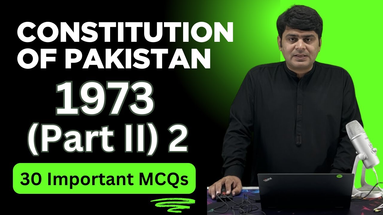 MCQs on Constitution of Pakistan 1973 Part 2 - Pera Test Preparation