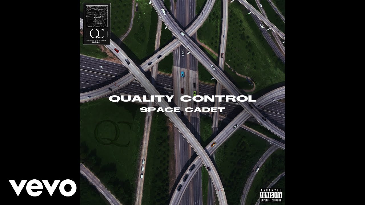 Quality Control, Kollision - Space Cadet (Audio)