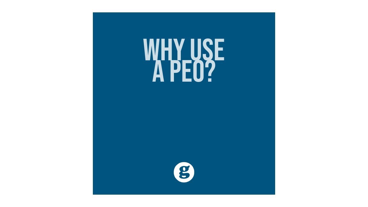 Why Use a PEO?