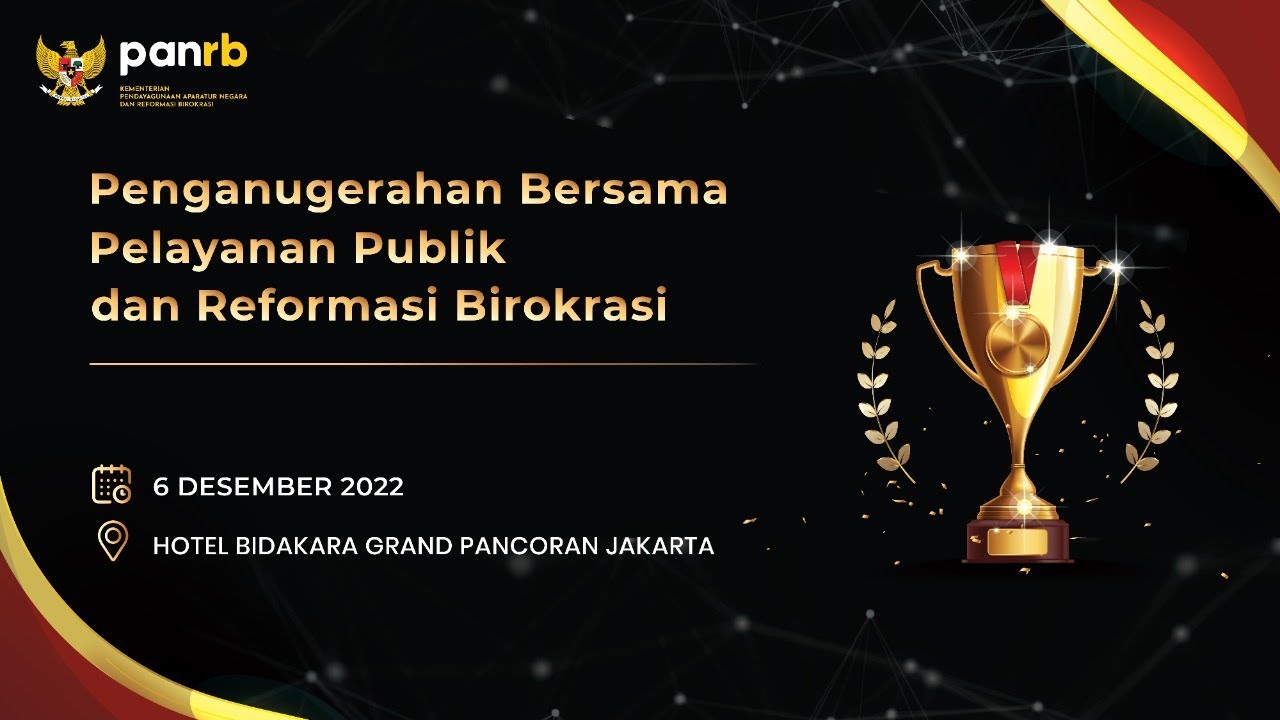 [LIVE] Penganugerahan Bersama Pelayanan Publik dan Reformasi Birokrasi