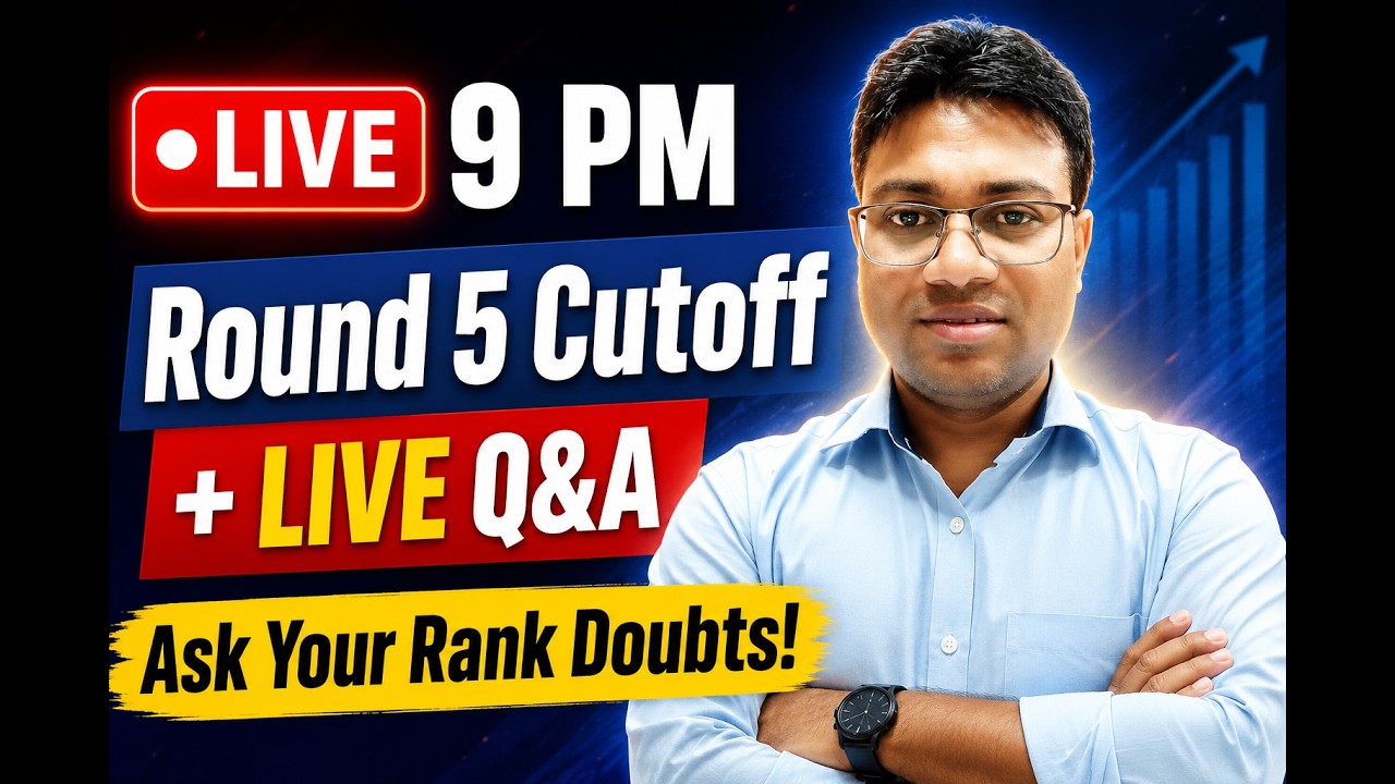 🔴 LIVE 9 PM | JoSAA Round 5 Expected Cutoff Analysis + Live Q&A | NIT, IIIT, GFTI & CSAB Discussion