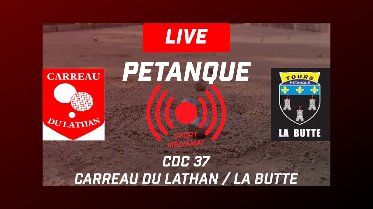 🎯 P&eacute;tanque CDC &ndash; Carreau du Lathan vs La Butte | Journ&eacute;e D&eacute;cisive | Sportmediamat