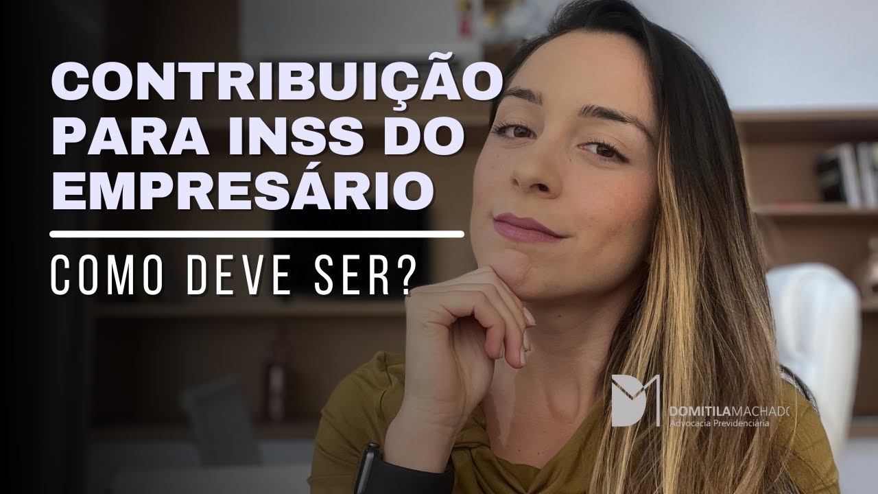 Como o empresário deve contribuir para o INSS?