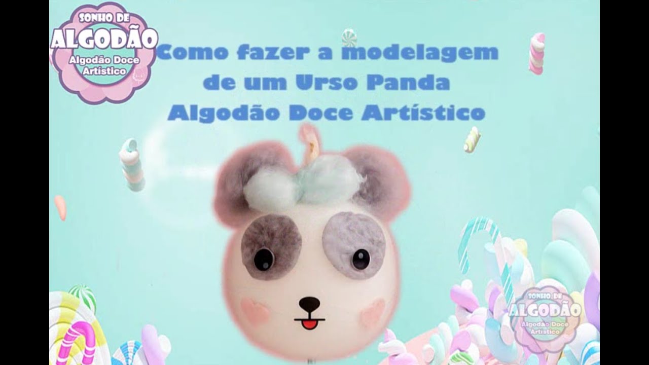 Como fazer Algodão Doce Artístico - Fazendo um Urso Panda