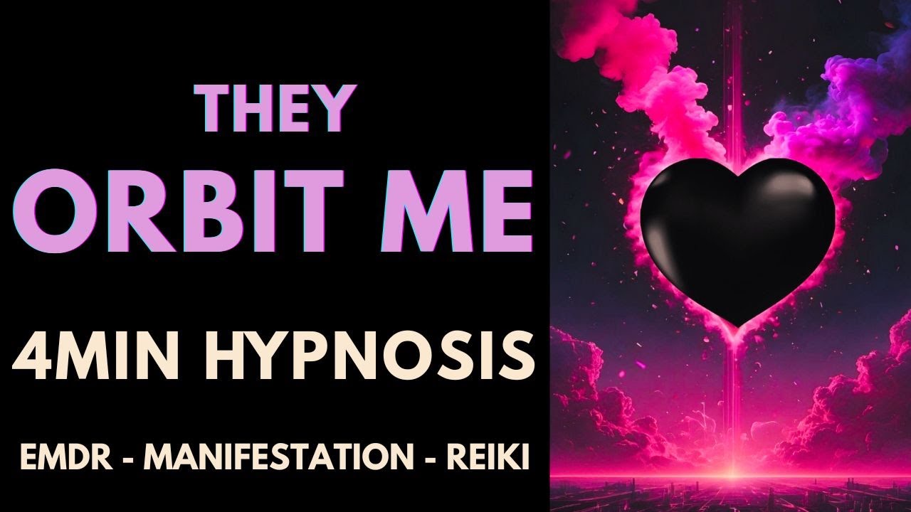 🔮THEIR UNIVERSE ORBITS AROUND ME 🔮 4 MIN | LOVE HYPNOSIS | INC SUBLIMINALS | MANIFESTATION | AFFIRM