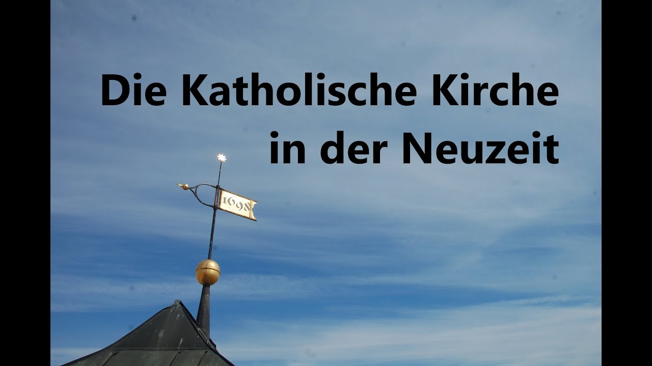 KG 181 Die Katholische Kirche in der Neuzeit