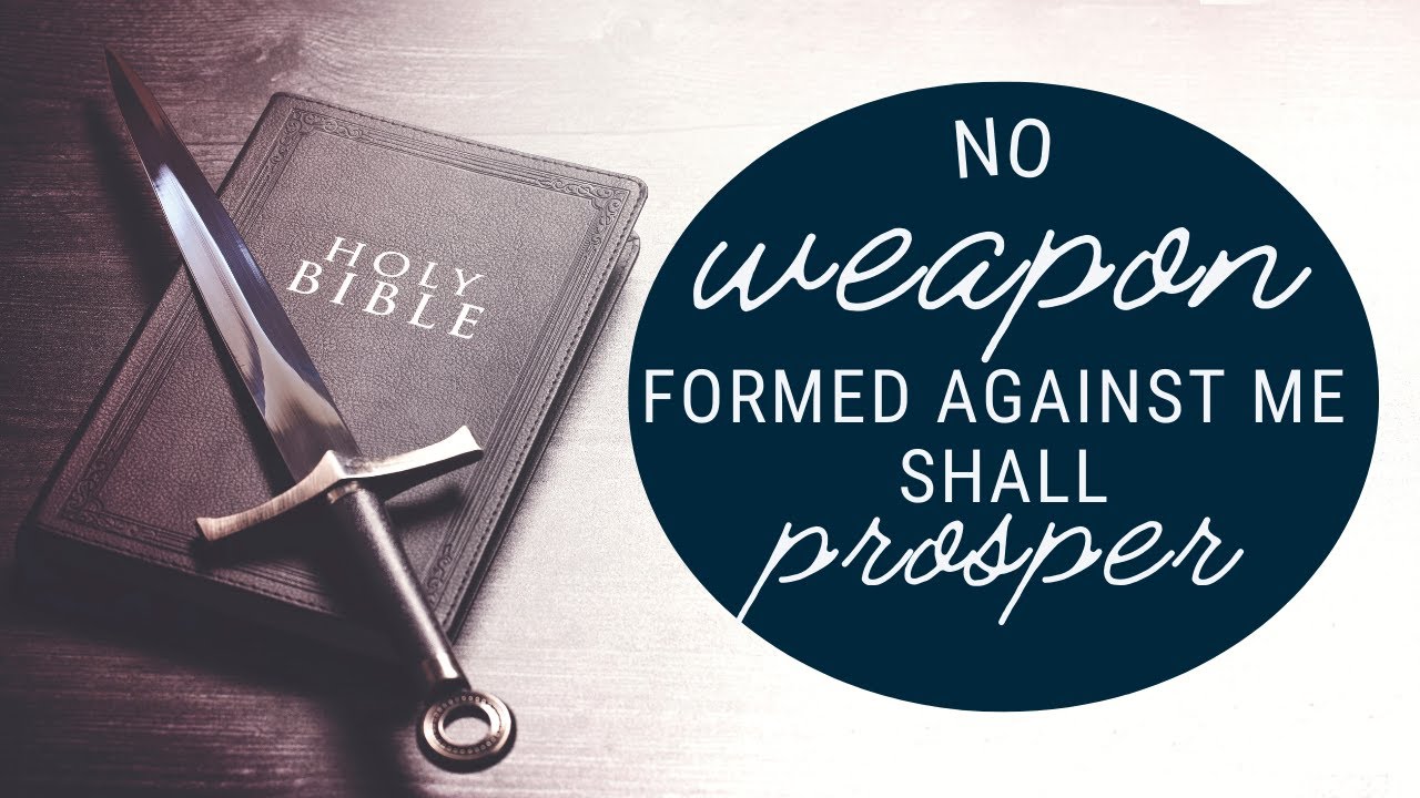 What does Isaiah 54:17 REALLY mean? | THINK