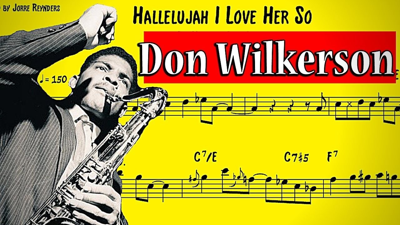 Hallelujah I Love Her So - Saxophone Solo by Don Wilkerson