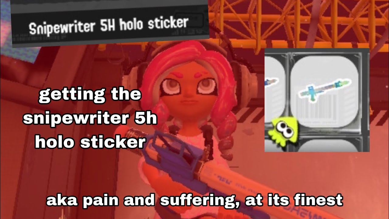 i hate the snipewriter, so i got its holo sticker (Splatoon 3)