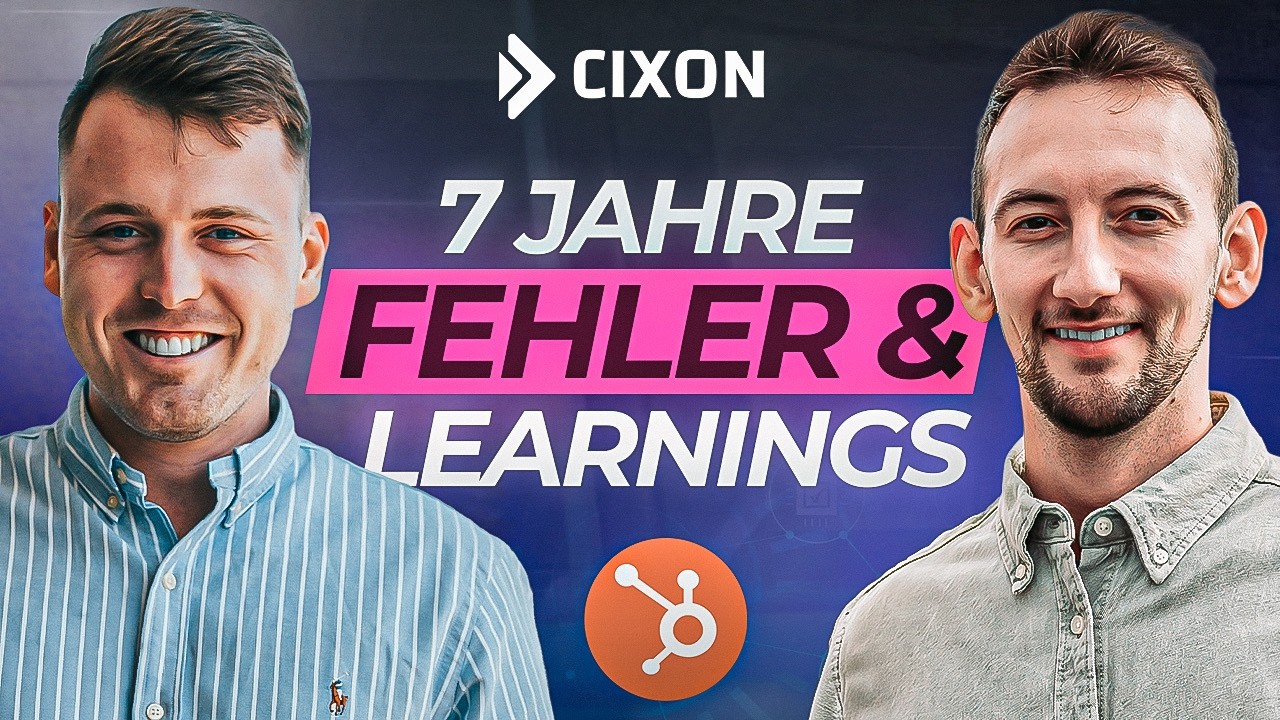 7 Jahre HubSpot Erfahrung in 17 Minuten