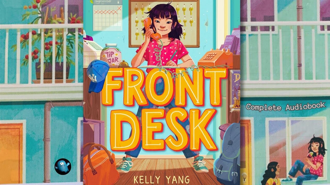 FRONT DESK Complete Audiobook | Read Aloud by Mr. Nick