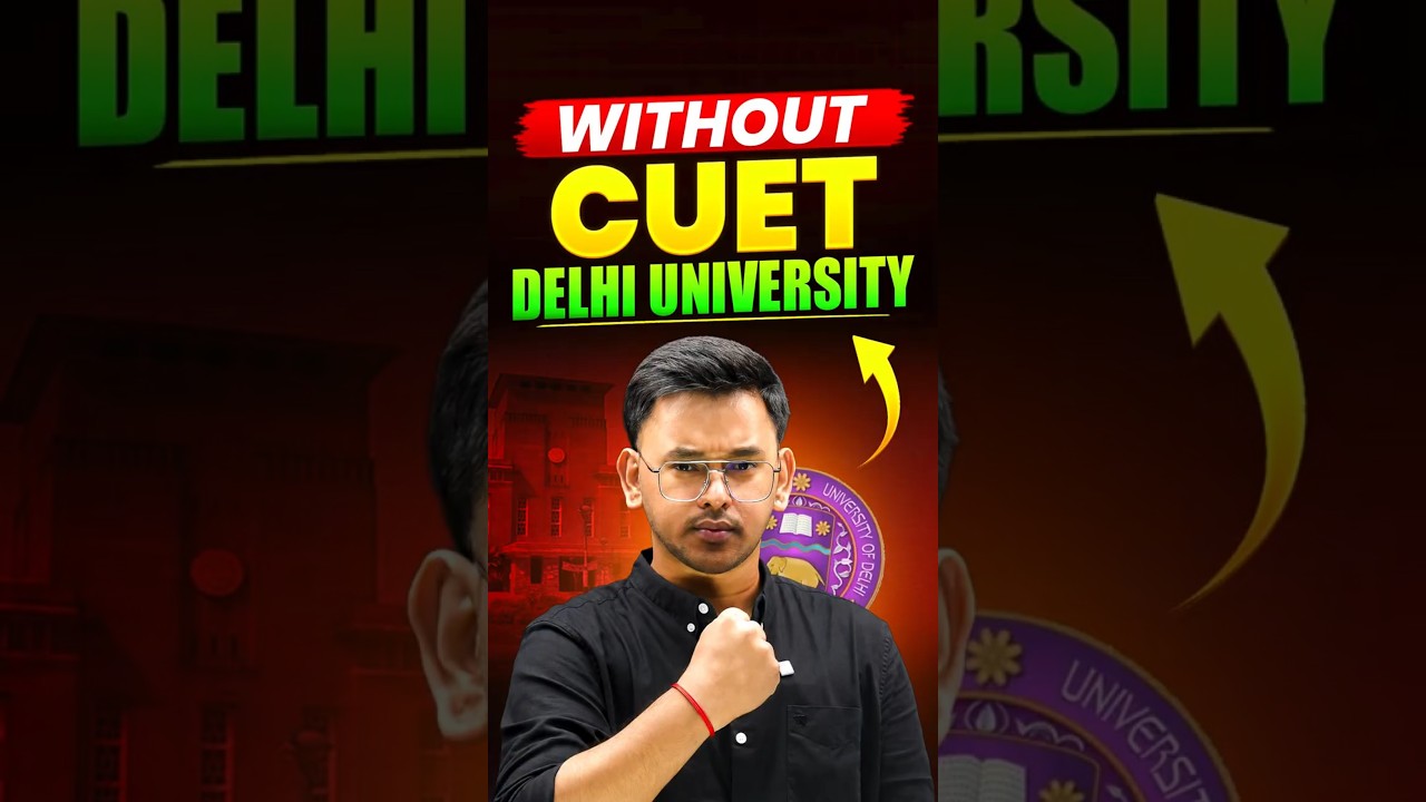 DU Without CUET Admission 2026 📚 | Courses, Eligibility & Fees!