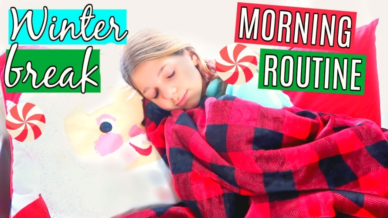 WINTER BREAK MORNING ROUTINE - Version 2 Final Cut Pro Version Annie Rose