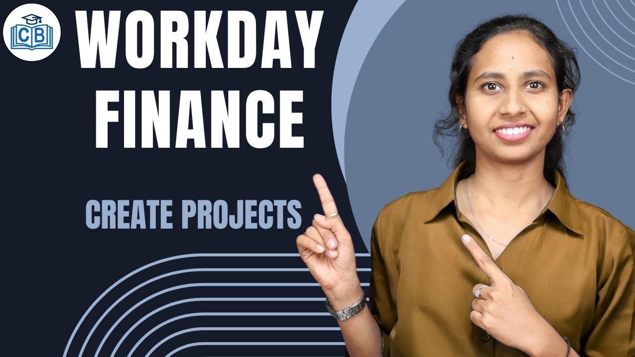 Create Projects in Workday Finance | Learn to Create Projects inFinance Module| Workday|CyberBrainer