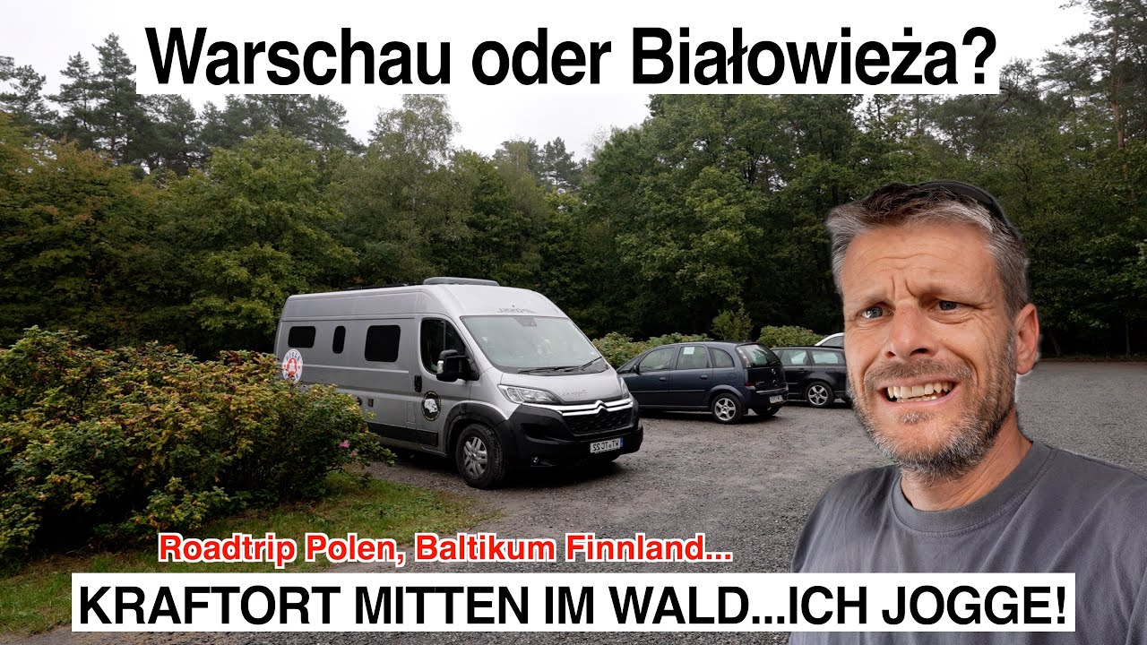 #1011 Nach Białowieża? Oder Warschau? Grenzland Weissrussland | Sport wegen Kraftort? Polen Roadtrip