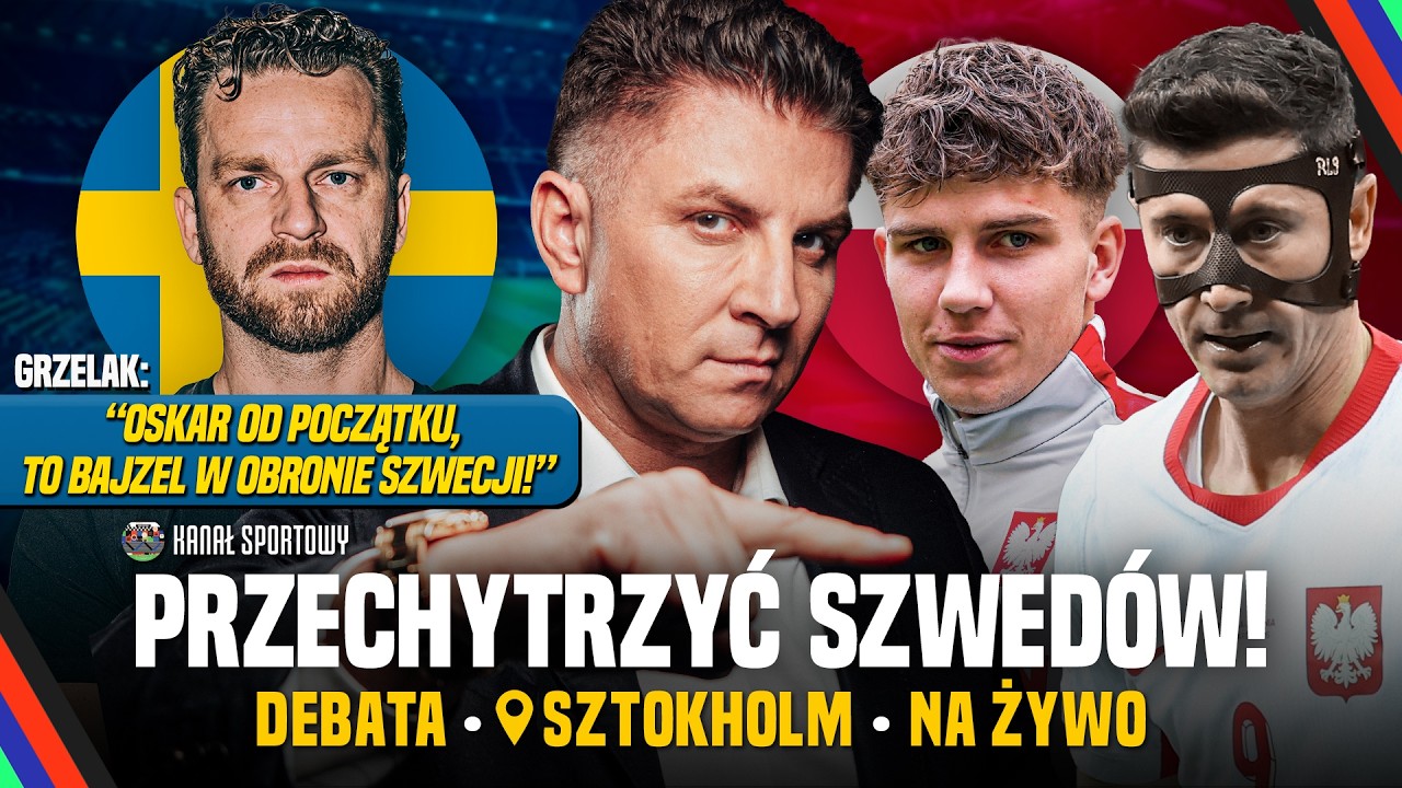 BOREK, SŁAWIŃSKI, GRZELAK: SZWECJA &ndash; POLSKA. ANALIZA TAKTYCZNA | LIVE ZE SZTOKHOLMU